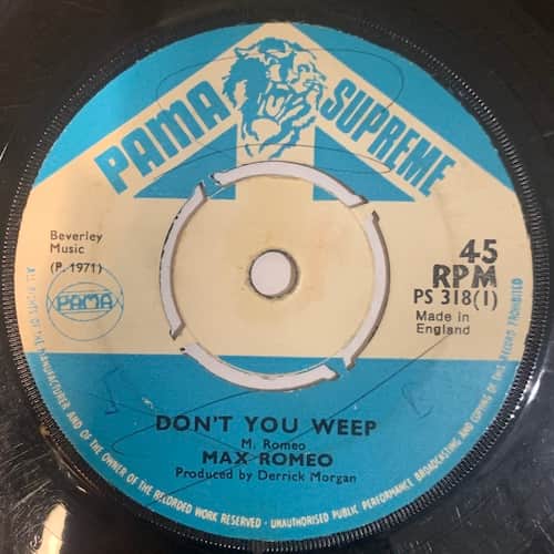 Max Romeo – Don't You Weep