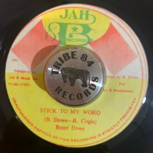 Brent Dowe – Stick To My Word