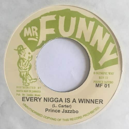 Prince Jazzbo – Every Nigga Is A Winner