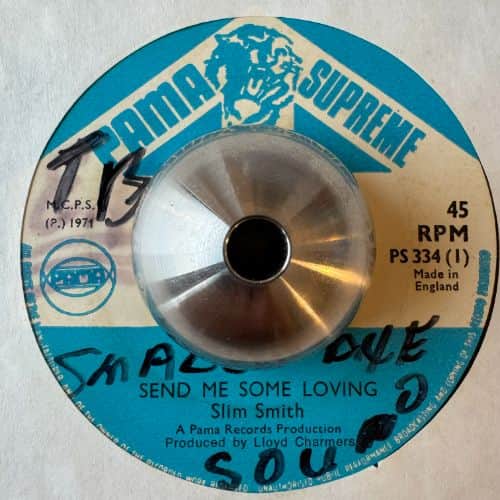 Slim Smith – Send Me Some Loving / I Am Lost
