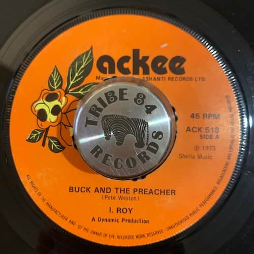 I-Roy – Buck And The Preacher