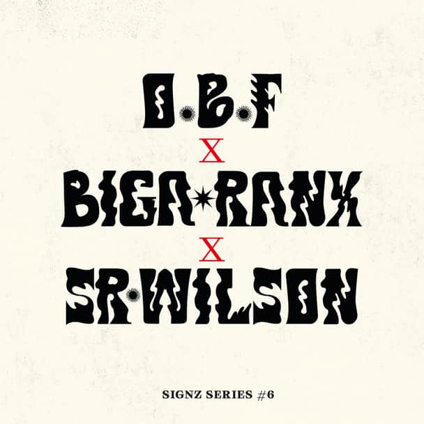 O.B.F. – Signz Series #6