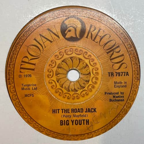 Big Youth – Hit The Road Jack