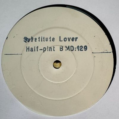 Half Pint - Substitute Loverpicture