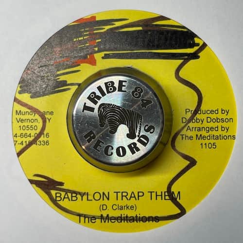 The Meditations – Babylon Trap Them