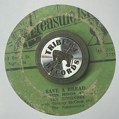 Justin Hinds & The Dominoes, Tommy McCook & The Supersonics - On A Saturday Night / Save A Bread picture 2