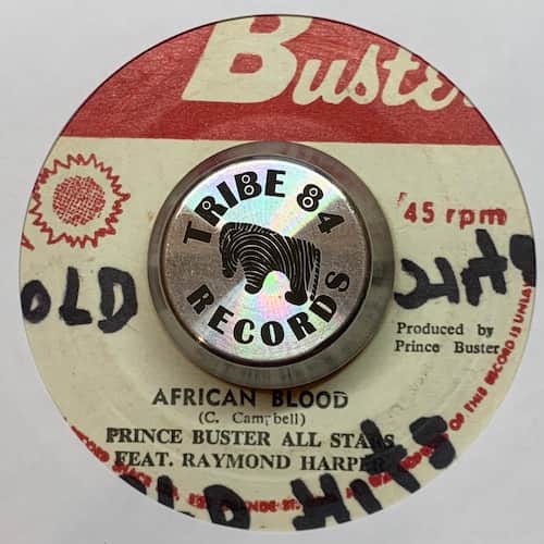Prince Buster's All Stars, Raymond Harper, Prince Buster – African Blood / Beware Brother