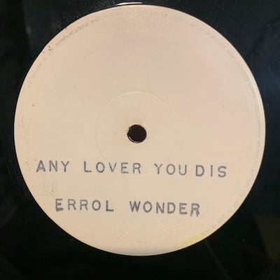 Errol Wonder - If You Loose Me / Any Lover You Dis picture 2