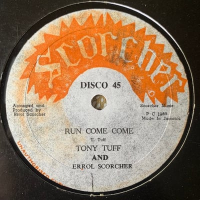Tony Tuff, Errol Scorcher - Run Come Come / Roach In The Toilet picture 2