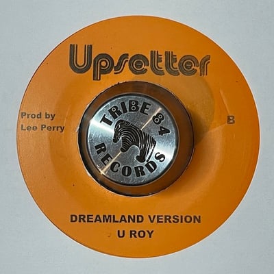 The Wailers, U-Roy - Dreamland / Dreamland (Version) picture 2
