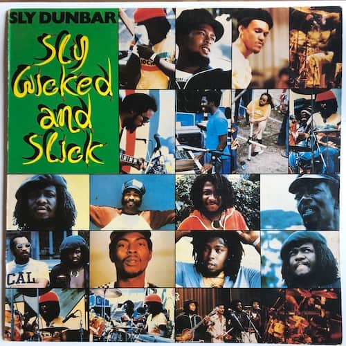 Sly Dunbar – Sly Wicked And Slick