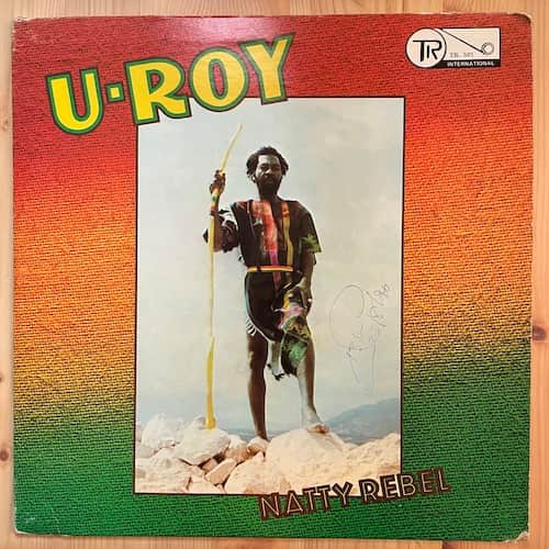 U-Roy – Natty Rebel