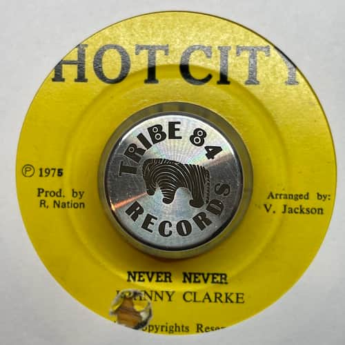 Johnny Clarke – Never Never