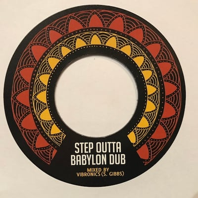 Raging Fyah, Vibronics - Step Outta Babylon / Step Outta Babylon Dub picture 2