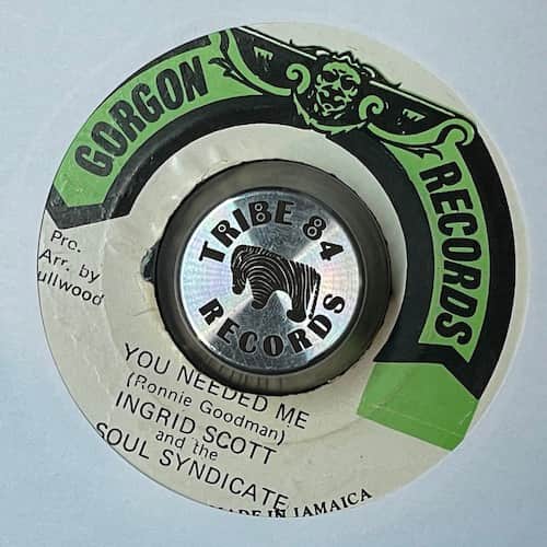 Ingrid Scott, The Soul Syndicate – You Needed Me