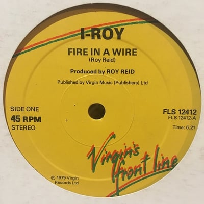 I-Roy - Fire In A Wire / Hill And Gully picture 2
