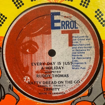 Ruddy Thomas, Trinity - Every Day Is Just A Holiday / Natty Dread On The Go picture 2