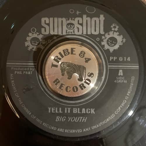 Big Youth, Jah Woosh – Tell It Black / Psalm 121