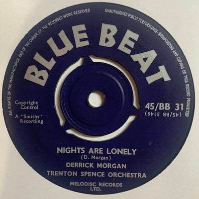 Derrick Morgan, The Trenton Spence Orchestra - Now We Know / Nights Are Lonely picture 2