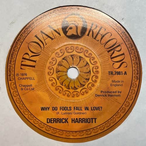 Derrick Harriott – Why Do Fools Fall In Love