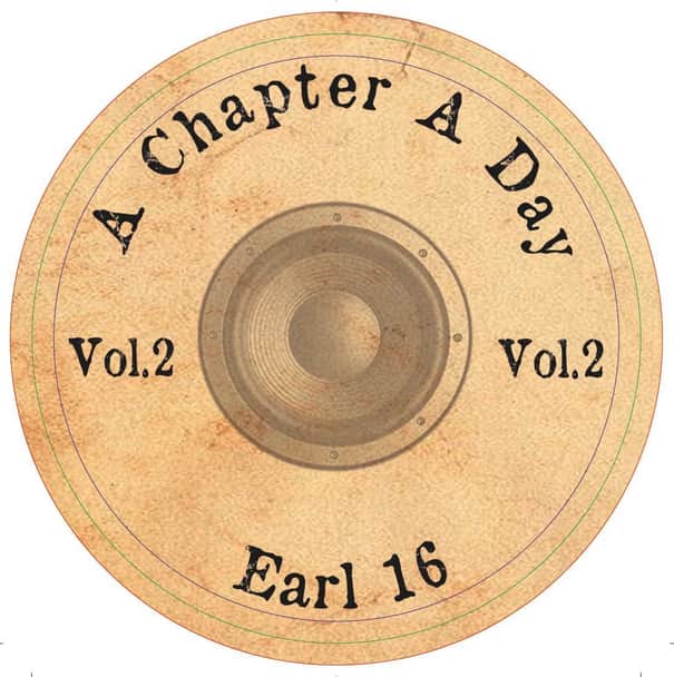 Vibronics, Earl Sixteen – A Chapter A Day