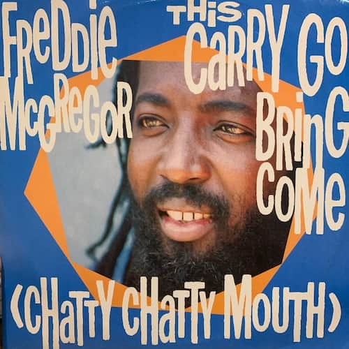 Freddie McGregor, The Music Works Crew – This Carry Go Bring Come (Chatty Chatty Mouth) / Flirty Flirty Riddim