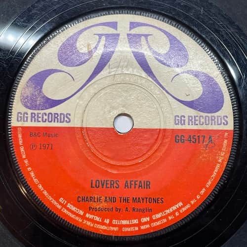 Charlie Ace, The Maytones, Winston Wright – Lovers Affair / My Love And I