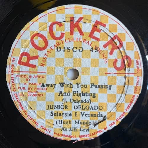 Junior Delgado, Jah Levi, Augustus Pablo – Away With You Fussing And Fighting / King David Melody