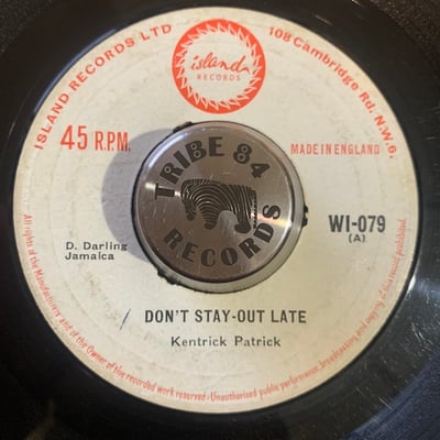 Kentrick Patrick - Don't Stay Out Late / Forever And Everpicture