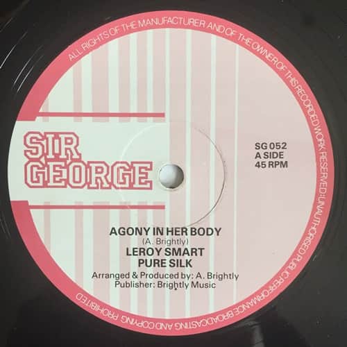 Leroy Smart, Pure Silk – Agony In Her Body