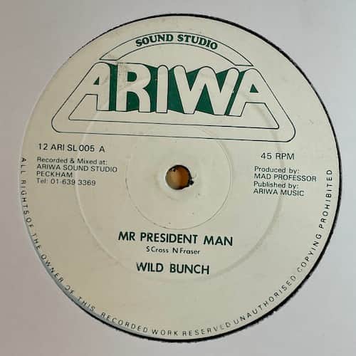 The Wild Bunch – Mr President Man / Rat Race