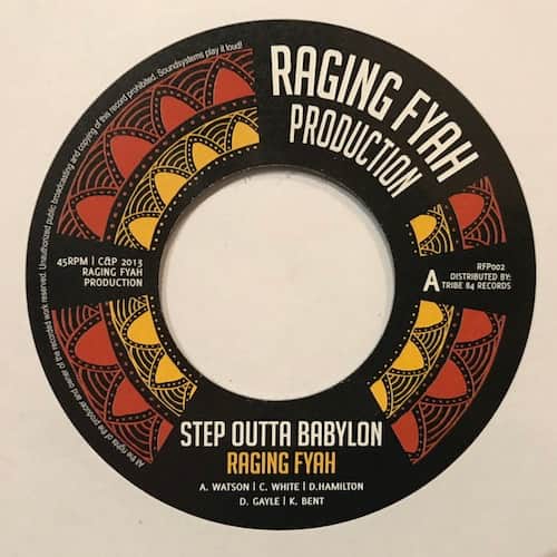 Raging Fyah, Vibronics – Step Outta Babylon / Step Outta Babylon Dub