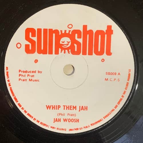 Jah Woosh, Sunshot Band – Whip Them Jah / Straight To Ital Head
