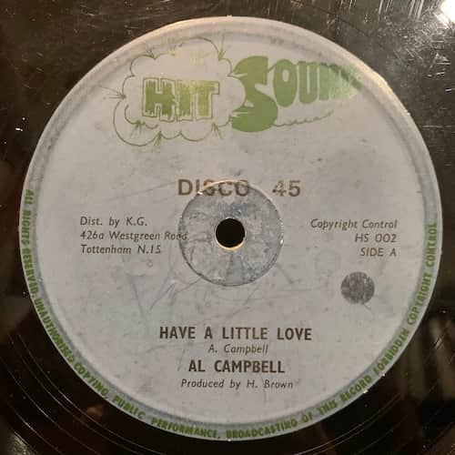 Al Campbell, Ranking Trevor, U Brown – Have A Little Love / I've Got To Go