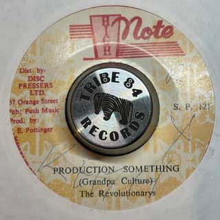 Grandpa Culture, The Revolutionaries – Production Something
