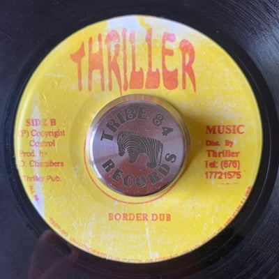 Thriller - Can't Cross De Border / Father's Name picture 2