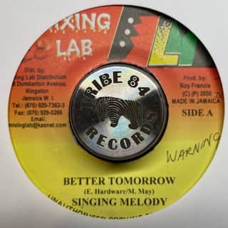 Singing Melody – Better Tomorrow