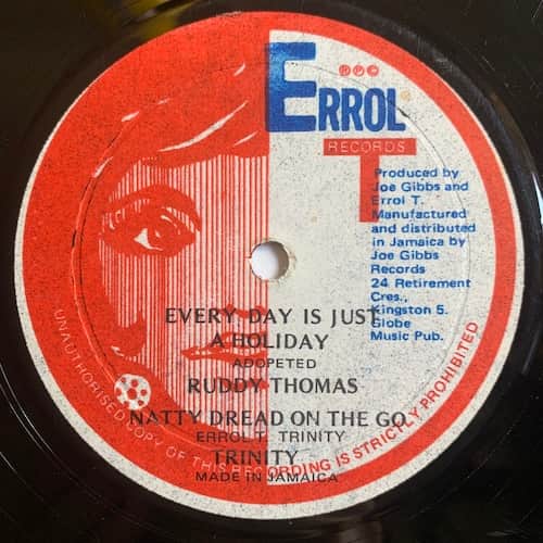 Ruddy Thomas, Trinity – Every Day Is Just A Holiday / Natty Dread On The Go