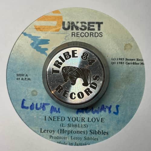 Leroy Sibbles – I Need Your Love