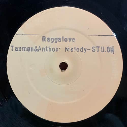 Taxman, Anthony Melody – Raggalove