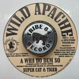 Super Cat, Tiger – A Wha Do Dem So