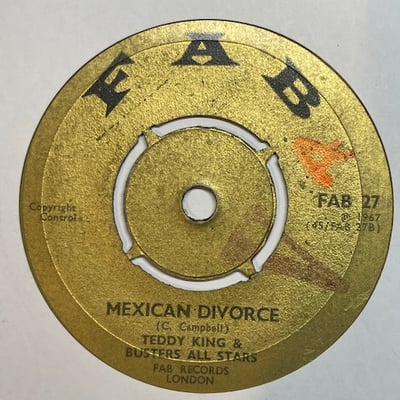 The Soul Tops, Teddy King, Prince Buster's All Stars - Baby I Got News / Mexican Divorce picture 2