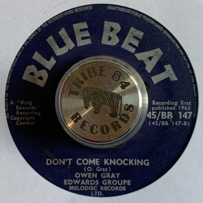 Owen Gray, King Edward Allstars - Big Mabel / Don't Come Knocking picture 2