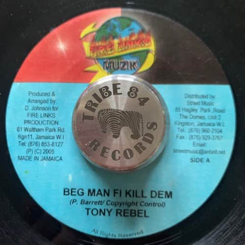 Tony Rebel – Beg Man Fi Kill Dem
