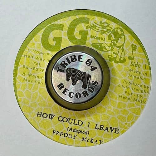 Freddie McKay, G.G. Allstars – How Could I Leave/ Dub Part Two