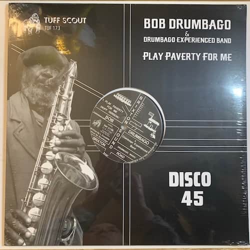 Bob Drumbago, Drumbago Experienced Band – Play Paverty For Me