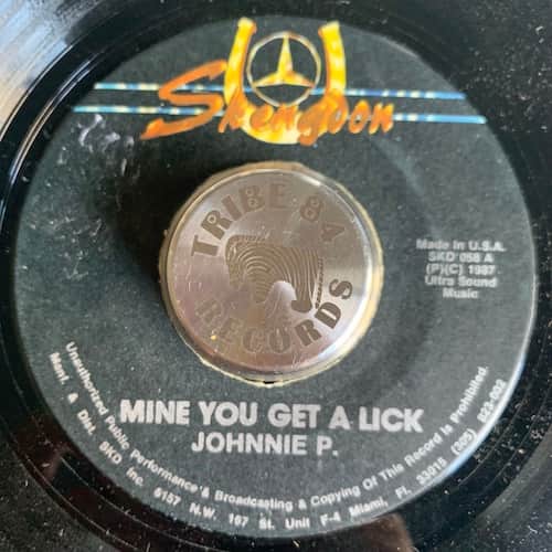 Johnny P – Mine You Get A Lick