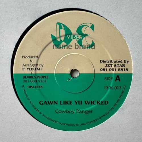 Cowboy Ranger – Gawn Like Yu Wicked