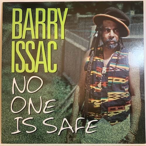 Barry Issac – No One Is Safe