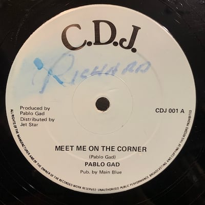 Pablo Gad - Meet Me On The Corner / Corner Dubpicture